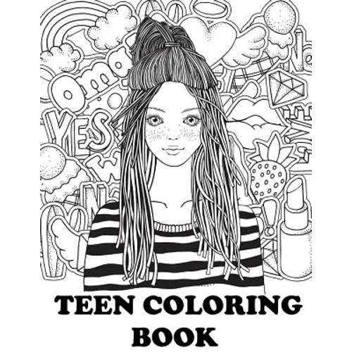 Teen Coloring Book: Cute Coloring Book for Teen Girls