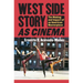 West Side Story as Cinema: The Making and Impact of an American Masterpiece