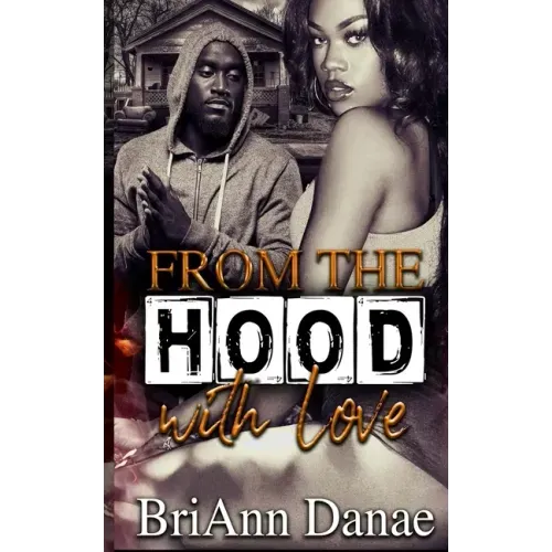 From The Hood With Love