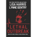 Lethal Outbreak: A Medical Thriller