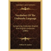 Vocabulary Of The Umbundu Language: Comprising Umbundu-English And English-Umbundu (1885)