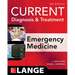 Current Diagnosis and Treatment Emergency Medicine, Eighth Edition