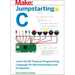Jumpstarting C: Learn the All-Purpose Programming Language for Microcontrollers and Computers