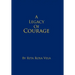 A Legacy of Courage