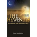 The Heavenlies: The Sun, Moon, Stars and other Planets