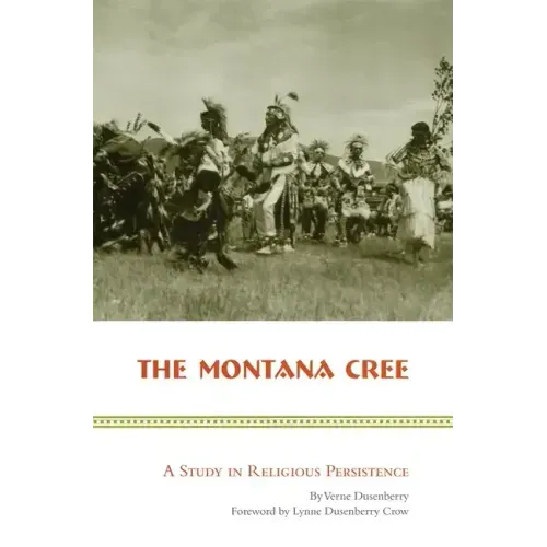 The Montana Cree: A Study in Religious Persistence