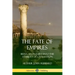 The Fate of Empires: Being an Inquiry Into the Stability of Civilization