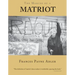 The Making of a Matriot