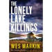 The Lonely Lake Killings