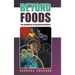 Beyond Foods: The Handbook of Functional Nutrition