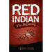 Red Indian The Beginning: The Beginning