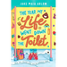 The Year My Life Went Down the Toilet