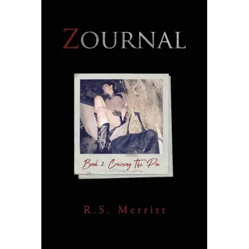 Zournal: Book 2: Cruising The 'Poc