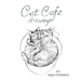 Cat Cafe: drawings