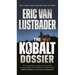 The Kobalt Dossier: An Evan Ryder Novel