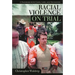 Racial Violence on Trial: A Handbook with Cases, Laws, and Documents