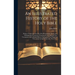 An Illustrated History of the Holy Bible: Being a Connected Account of the Remarkable Events and Distinguished Characters Contained in the Old and New