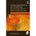 Conducting Effective and Productive Psychoeducational and Therapy Groups: A Guide for Beginning Group Leaders