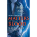 Matters of the Blood