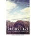Pasture Art