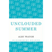 Unclouded Summer