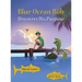 Blue Ocean Bob Discovers His Purpose
