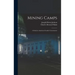 Mining Camps: A Study in American Frontier Government
