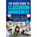 The Quick Guide to Classroom Management: 45 Secrets That All High School Teachers Need to Know