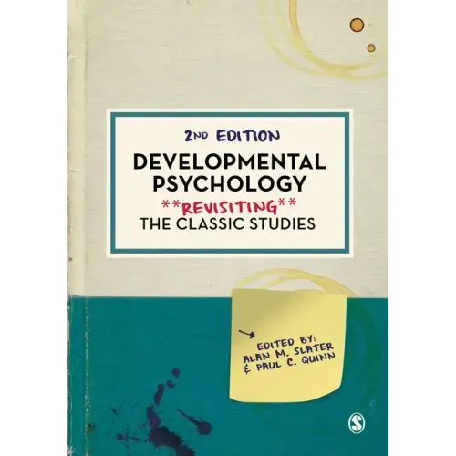 Developmental Psychology: Revisiting the Classic Studies