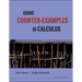 Using Counter-Examples in Calculus