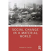 Social Change in a Material World