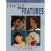 Focus on Features