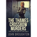 The Thames Crossbow Murders