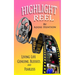 Highlight Reel: Living Life Genuine, Blessed, and Fearless