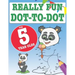 Really Fun Dot To Dot For 5 Year Olds: Fun, educational dot-to-dot puzzles for five year old children