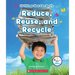 10 Things You Can Do to Reduce, Reuse, and Recycle (Rookie Star: Make a Difference)