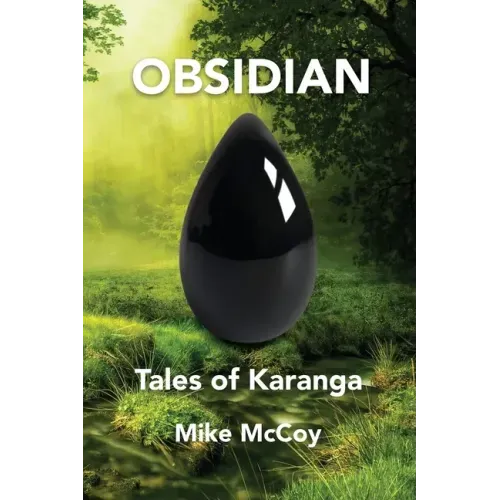 Obsidian: Tales of Karanga