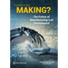 Trouble in the Making?: The Future of Manufacturing-Led Development