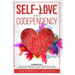 Self-Love and Codependency: 4 Books in 1: Self-Love Workbook for Women, Resilience to Cure Codependency, Narcissistic Abuse, Anxiety in Relationsh