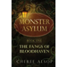 The Monster Asylum Series Book 1: The Fangs of Bloodhaven