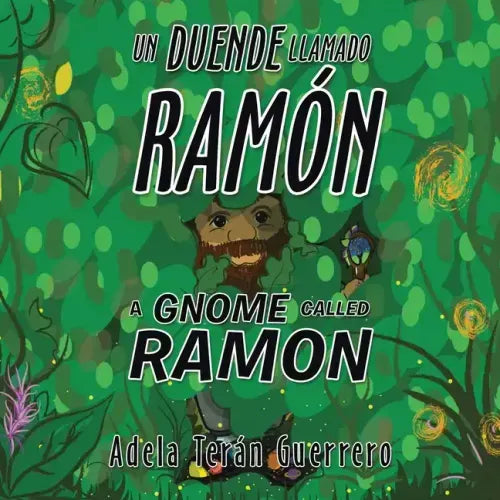 Un Duende Llamado Ramón a Gnome Called Ramon