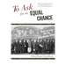 To Ask for an Equal Chance: African Americans in the Great Depression