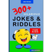 Jokes for Kids: 300+ Hilarious Jokes and Riddles for Kids: Joke Books for Kids