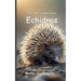 It's Time to Learn about Echidnas