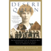 Desert Queen: The Extraordinary Life of Gertrude Bell: Adventurer, Adviser to Kings, Ally of Lawrence of Arabia
