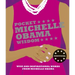 Pocket Michelle Obama Wisdom: Wise and Inspirational Words from Michelle Obama