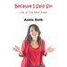 Because I Said So: Life in the Mom Zone