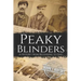 Peaky Blinders: A History from Beginning to End