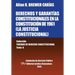 DERECHOS Y GARANTÍAS CONSTITUCIONALES EN LA CONSTITUCIÓN DE 1961 (LA JUSTICIA CONSTITUCIONAL), Colección Tratado de Derecho Constitucional, Tomo V