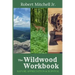 The Wildwood Workbook: Nature Appreciation and Survival
